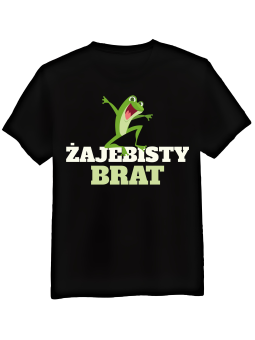 Koszulka Koszulka Męska Żajebisty Brat Czarna - Śmieszne T-Shirty z Nadrukami ?