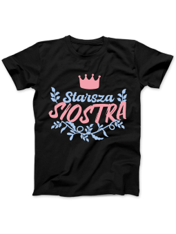 Koszulka Koszulka Starsza Siostra Czarna - Śmieszne T-Shirty z Nadrukami ?
