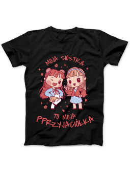 Koszulka Koszulka damska Moja Siostra To Moja Przyjaciółka Czarna - Śmieszne T-Shirty z Nadrukami ?