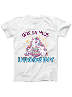 Koszulka Koszulka Damska Jednorożce Dziś Są Moje Urodziny Biała - Śmieszne T-Shirty z Nadrukami ?