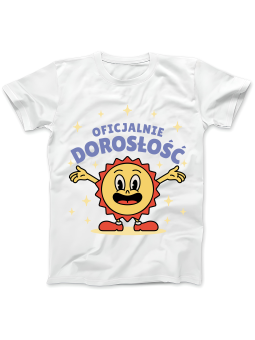 Koszulka Koszulka Damska Oficjalnie Dorosłość Biała - Śmieszne T-Shirty z Nadrukami ?