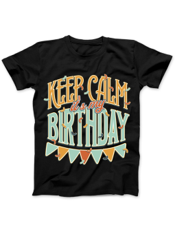 Koszulka Koszulka damska Keep Calm Its My Birthday Czarna - Śmieszne T-Shirty z Nadrukami ?