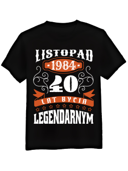 Koszulka Koszulka Męska Lata Bycia Legendarnym [WPISZ ROK] - Śmieszne T-Shirty z Nadrukami ?