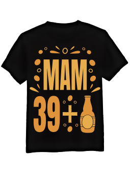 Koszulka Koszulka Męska Mam [WYBIERZ WIEK] + 1 Lat - Śmieszne T-Shirty z Nadrukami ?