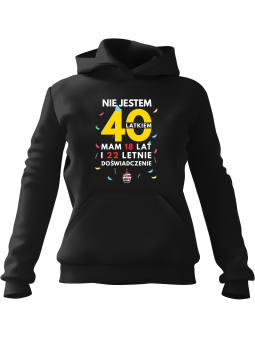 Bluza Męska z kapturem Nie Jestem [WYBIERZ WIEK] Latkiem - Śmieszne gadżety z Nadrukami ?