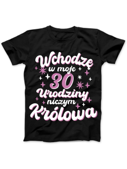Koszulka Koszulka Damska Wchodzę W Moje [WYBIERZ WIEK] Urodziny - Śmieszne T-Shirty z Nadrukami ?