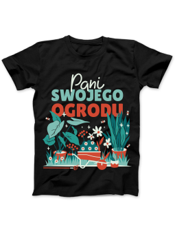 Koszulka Koszulka Damska Pani Swojego Ogrodu Czarna - Śmieszne T-Shirty z Nadrukami ?