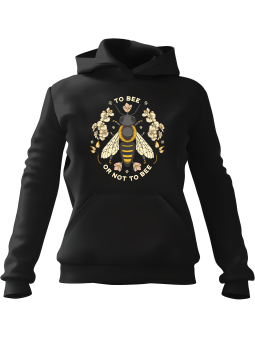 Bluza Damska z kapturem To Bee Or Not To Bee Czarna - Modna Odzież z Nadrukami ?