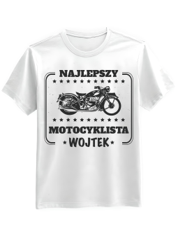 Koszulka Koszulka Męska Najlepszy Motocyklista [WYBIERZ IMIĘ] - Śmieszne T-Shirty z Nadrukami ?