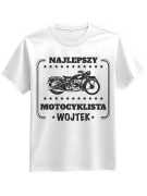 Koszulka Koszulka Męska Najlepszy Motocyklista [WYBIERZ IMIĘ] - Śmieszne T-Shirty z Nadrukami ?