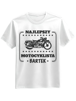 Koszulka Koszulka Męska Najlepszy Motocyklista [WYBIERZ IMIĘ] - Śmieszne T-Shirty z Nadrukami ?