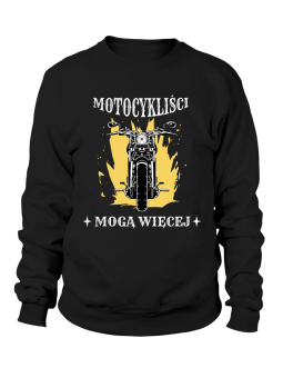 Bluza Męska Motocykliści Mogą Więcej - Śmieszne T-Shirty z Nadrukami ?