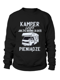 Bluza Męska Kamper Jak Żyć Biednie - Śmieszne T-Shirty z Nadrukami ?