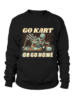 Bluza Damska Gokart Or Go Home - Śmieszne T-Shirty z Nadrukami ?