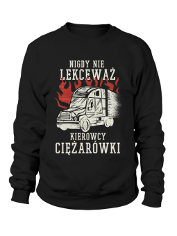 Bluza Męska Nigdy Nie Lekceważ Kierowcy Ciężarówki Czarna - Śmieszne T-Shirty z Nadrukami ?