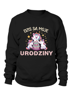 Bluza Damska Jednorożce Dziś Są Moje Urodziny - Śmieszne T-Shirty z Nadrukami ?