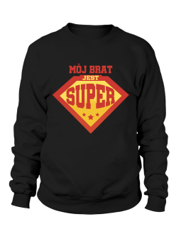 Bluza Męska Mój Brat Jest Super - Śmieszne T-Shirty z Nadrukami ?