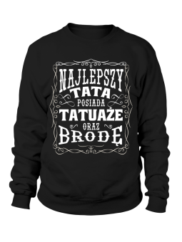 Bluza Męska Najlepszy Tata Posiada Tatuaże - Śmieszne T-Shirty z Nadrukami ?