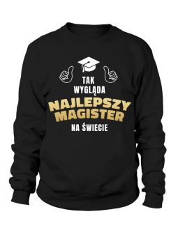 Bluza Damska Tak Wygląda Najlepszy Magister - Śmieszne T-Shirty z Nadrukami ?