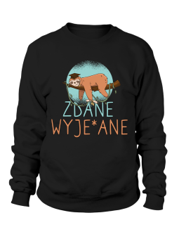 Bluza Męska Zdane Wyje*ane - Śmieszne T-Shirty z Nadrukami ?