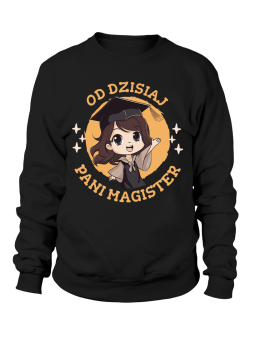 Bluza Damska Od Dzisiaj Pani Magister - Śmieszne T-Shirty z Nadrukami ?