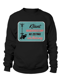 Bluza Męska Klient Nierozpłaszczony - Śmieszne T-Shirty z Nadrukami ?