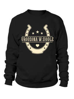 Bluza Damska Urodzona w Siodle - Śmieszne T-Shirty z Nadrukami ?