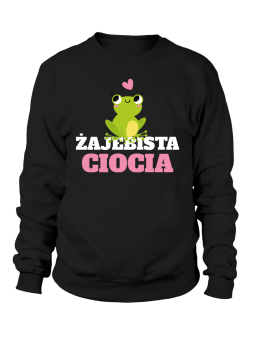 Bluza Damska Żajebista Ciocia - Śmieszne T-Shirty z Nadrukami ?