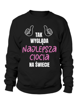 Bluza Damska Tak Wygląda Najlepsza Ciocia - Śmieszne T-Shirty z Nadrukami ?