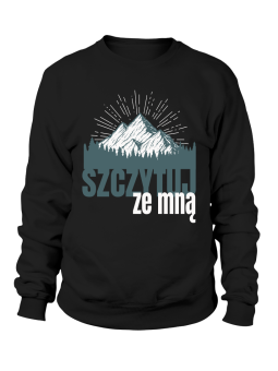 Bluza Damska Szczytuj Ze Mną - Śmieszne T-Shirty z Nadrukami ?