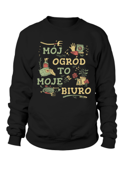 Bluza Męska Ogród Moje Biuro Czarna - Śmieszne T-Shirty z Nadrukami ?