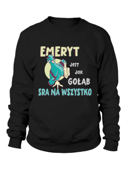 Bluza Damska Emeryt Jest Jak Gołąb - Śmieszne T-Shirty z Nadrukami ?