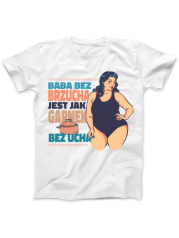 Koszulka Koszulka Damska Baba Bez Brzucha Biała - Śmieszne T-Shirty z Nadrukami ?