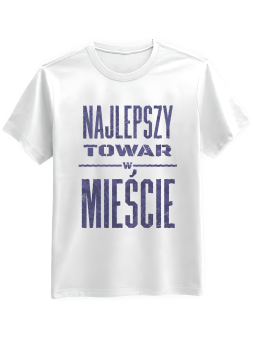 Koszulka Koszulka Męska Najlepszy Towar w Mieście Biała - Śmieszne T-Shirty z Nadrukami ?