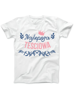 Koszulka Koszulka Damska Najlepsza Teściowa Biała - Śmieszne T-Shirty z Nadrukami ?