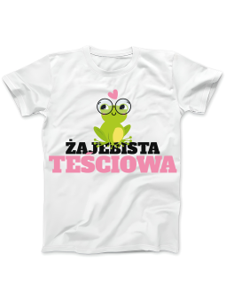 Koszulka Koszulka Damska Żajebista Teściowa Biała - Śmieszne T-Shirty z Nadrukami ?