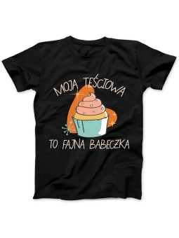 Koszulka Koszulka Damska Moja Teściowa To Fajna Babeczka Czarna - Śmieszne T-Shirty z Nadrukami ?