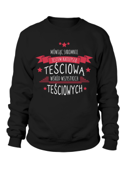 Bluza Damska Teściowa Mówiąc Skromie - Śmieszne T-Shirty z Nadrukami ?