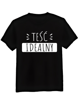 Koszulka Koszulka Męska Teść Idealny Czarna - Śmieszne T-Shirty z Nadrukami ?