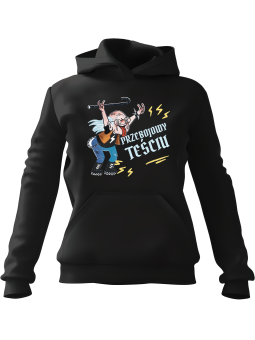 Bluza Męska z kapturem Przebojowy Teściu Czarna - Śmieszne gadżety z Nadrukami ?