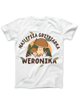 Koszulka Koszulka Damska Najlepsza Grzybiarka [WYBIERZ IMIĘ] - Śmieszne T-Shirty z Nadrukami ?