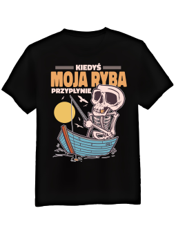 Koszulka Koszulka Męska Kiedyś Moja Ryba Przypłynie Czarna - Śmieszne T-Shirty z Nadrukami ?