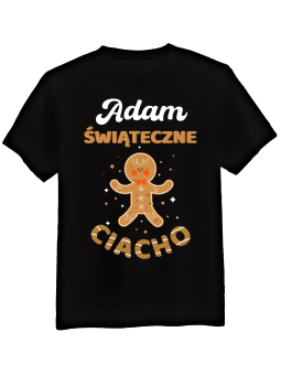 Koszulka Koszulka Męska Świąteczne Ciacho [WYBIERZ IMIĘ] - Śmieszne T-Shirty z Nadrukami ?