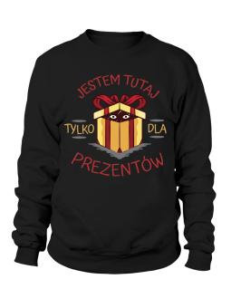 Bluza Damska Jestem Tutaj Dla Prezentów - Śmieszne T-Shirty z Nadrukami ?