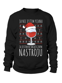 Bluza Damska Święta Ja Nie Jestem Pijana Czarna - Śmieszne T-Shirty z Nadrukami ?