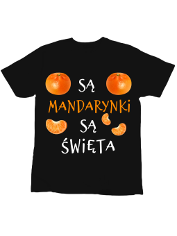 Koszulka Koszulka Dziecięca Są Mandarynki Są Święta Czarna - Śmieszne T-Shirty z Nadrukami ?