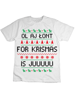 Koszulka Koszulka Dziecięca Ol Aj Łont For Krismas Is Juuuuu Biała - Śmieszne T-Shirty z Nadrukami ?