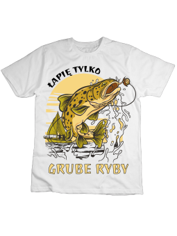 Koszulka Koszulka Dziecięca Łapię Tylko Grube Ryby Biała - Śmieszne T-Shirty z Nadrukami ?