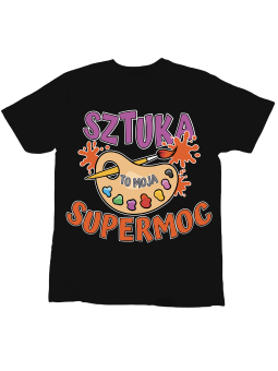 Koszulka Koszulka Dziecięca Sztuka To Moja Supermoc Czarna - Śmieszne T-Shirty z Nadrukami ?
