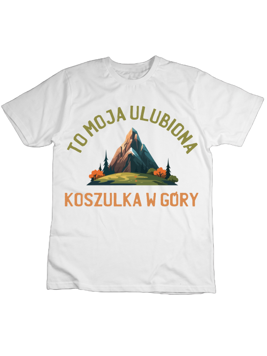 Koszulka Koszulka Dziecięca Ulubiona Koszulka w Góry Biała - Śmieszne T-Shirty z Nadrukami ?
